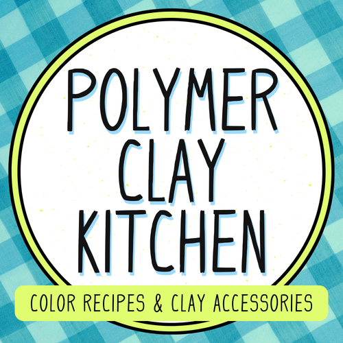Polymer Clay Kitchen